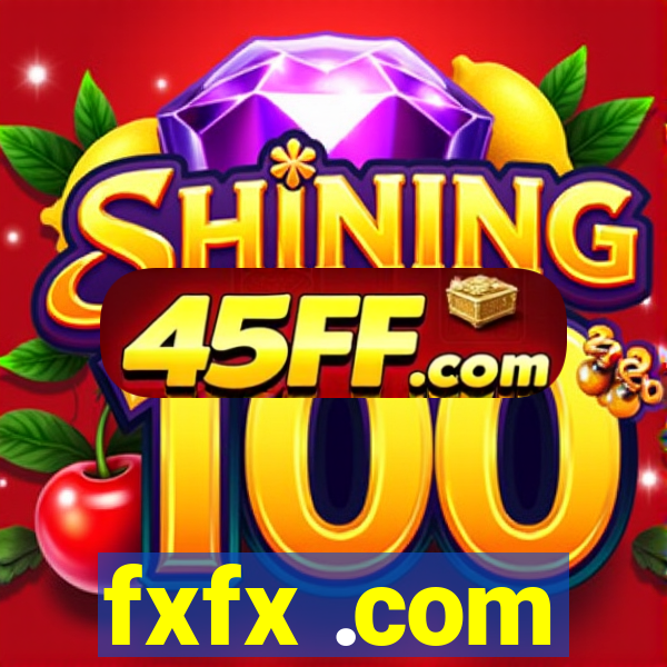 fxfx .com